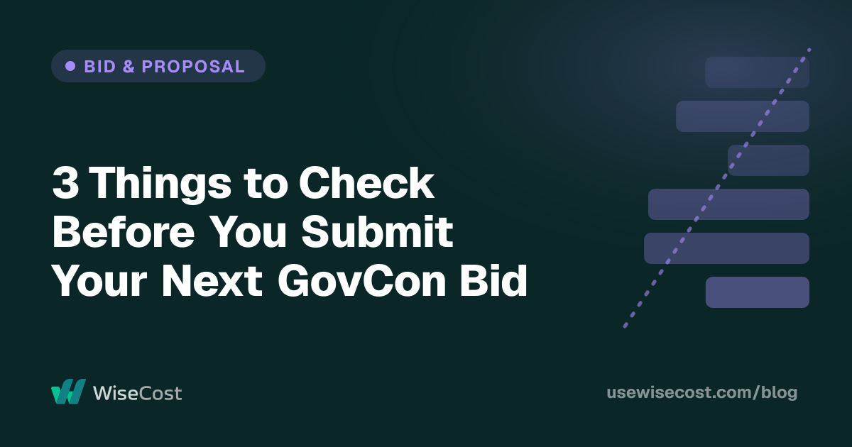 3 Things to Check Before You Submit Your Next GovCon Bid