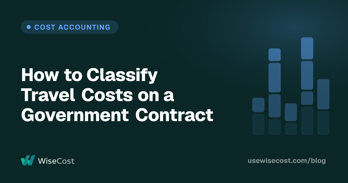 How to Classify Travel Costs on a Government Contract