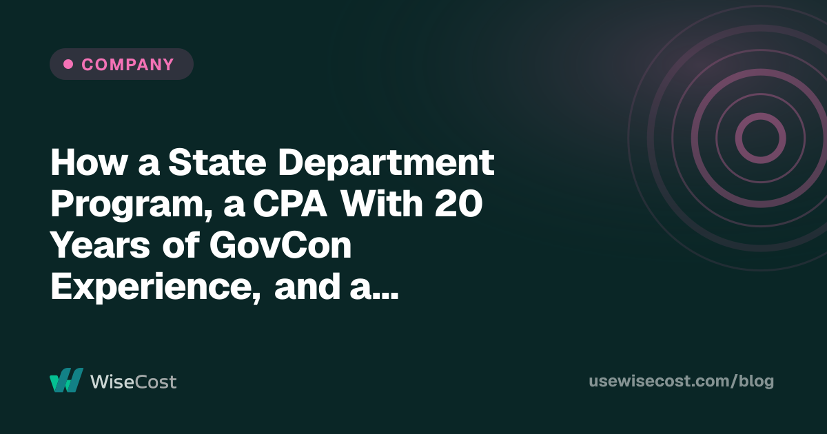 How a State Department Program, a CPA With 20 Years of GovCon Experience, and a Tech Founder From Buenos Aires Built WiseCost