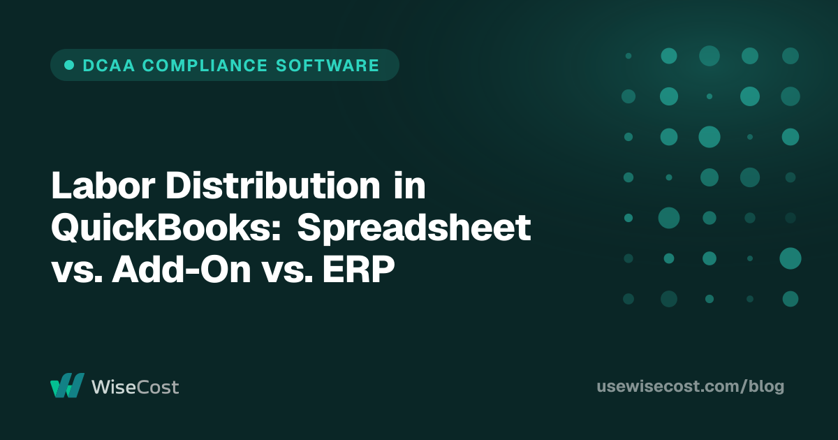 Labor Distribution in QuickBooks: Spreadsheet vs. Add-On vs. ERP