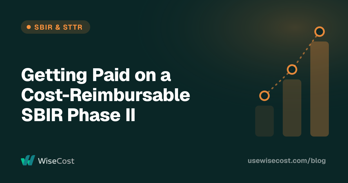 Getting Paid on a Cost-Reimbursable SBIR Phase II